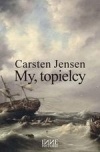 Carsten Jensen - My, topielcy