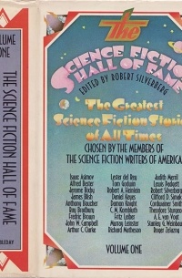 Robert Silverberg - The Science Fiction Hall of Fame, Volume One