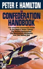Peter F. Hamilton - The Confederation Handbook