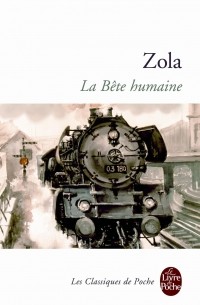 Zola - La Bête humaine