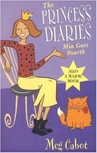 Meg Cabot - The Princess Diaries: Mia Goes Fourth