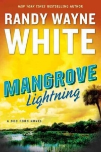 Randy Wayne White - Mangrove Lightning