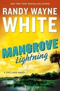 Randy Wayne White - Mangrove Lightning