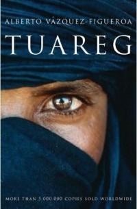 Alberto Vazquez-Figueroa - Tuareg