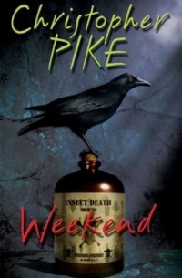 Christopher Pike - Weekend