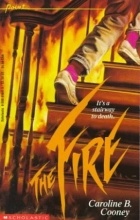 Caroline B. Cooney - The Fire