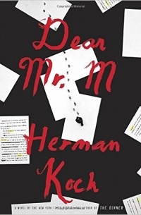 Herman Koch - Dear Mr. M