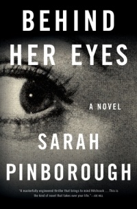 Sarah Pinborough - Behind Her Eyes