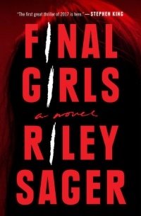 Райли Сейгер - Final Girls
