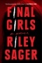 Riley Sager - Final Girls