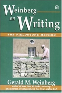 Gerald M. Weinberg - Weinberg on Writing: The Fieldstone Method