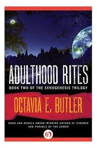 Octavia E. Butler - Adulthood Rites