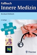 Fallbuch Innere Medizin: 150 Fälle aktiv bearbeiten