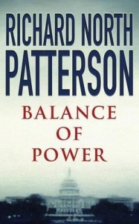 Richard North Patterson - Balance of Power
