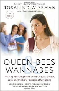 Rosalind Wiseman - Queen Bees And Wannabes