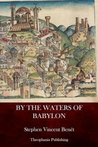 Стивен Винсент Бене - By the Waters of Babylon