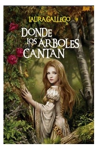 Donde los arboles cantan