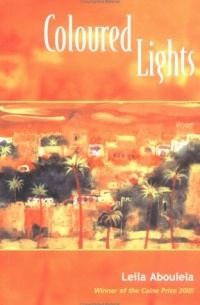 Leila Aboulela - Coloured Lights