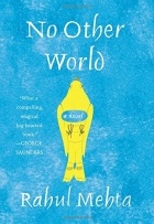 Rahul Mehta - No Other World