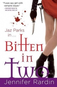 Jennifer Rardin - Bitten in Two