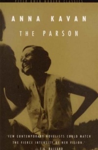 Anna Kavan - The Parson