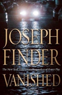 Joseph Finder - Vanished
