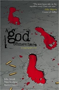 John Arcudi - A God Somewhere
