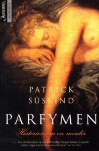 Patrick Süskind - Parfymen