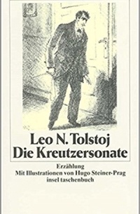 Lew Tolstoj - Die Kreutzersonate