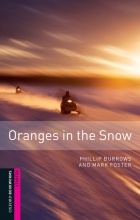 Марк Фостер - Oranges in the Snow