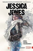 Brian Michael Bendis - Jessica Jones, Volume 1: Uncaged!