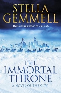 Stella Gemmell - The Immortal Throne