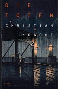 Christian Kracht - Die Toten