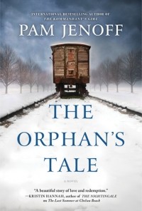 Pam Jenoff - The Orphan's Tale