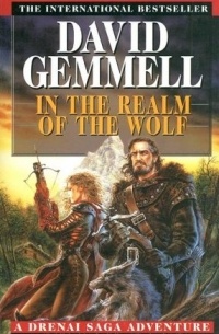 David Gemmell - In the Realm of the Wolf