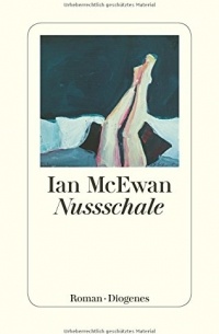 Ian McEwan - Nussschale