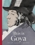  - This is Goya