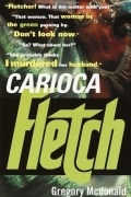 Gregory McDonald - Carioca Fletch