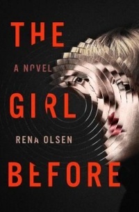 Rena Olsen - The Girl Before
