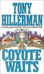 Tony Hillerman - Coyote Waits