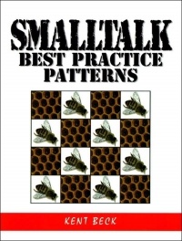Кент Бек - Smalltalk Best Practice Patterns