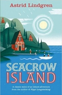 Astrid Lindgren - Seacrow Island