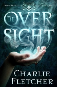 Charlie Fletcher - The Oversight