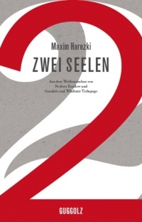 Maxim Harezki - Zwei Seelen