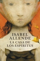 Isabel Allende - La casa de los espíritus