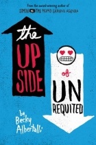 Becky Albertalli - The Upside of Unrequited