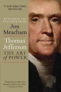 Джон Мичем - Thomas Jefferson: The Art of Power