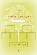 Carol Shields - The Stone Diaries