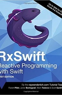  - RxSwift: Reactive Programming with Swift