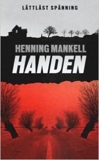 Henning Mankell - Handen